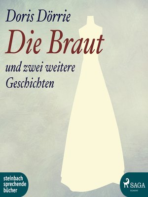cover image of Die Braut--und zwei weitere Geschichten (Ungekürzt)